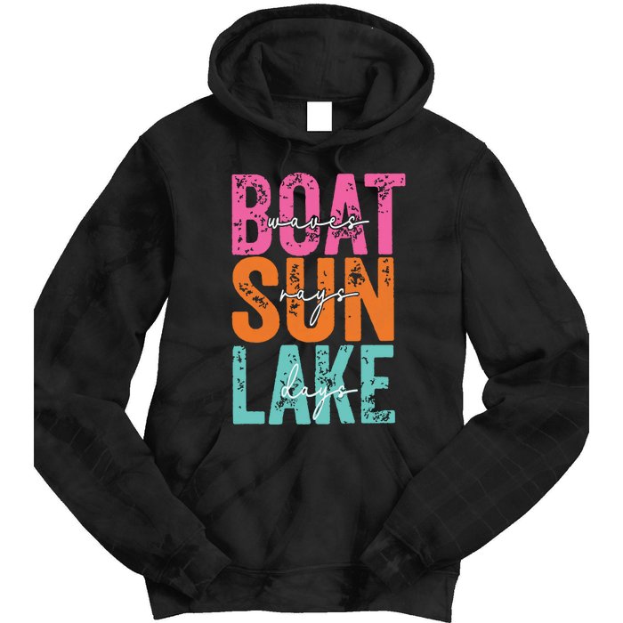 Boat Waves Sun Rays Lake Days Tie Dye Hoodie