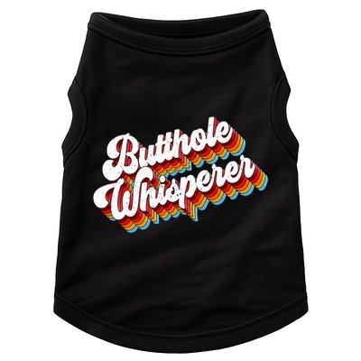 Butthole Whisperer Sarcastic Jokes Retro Doggie Tank