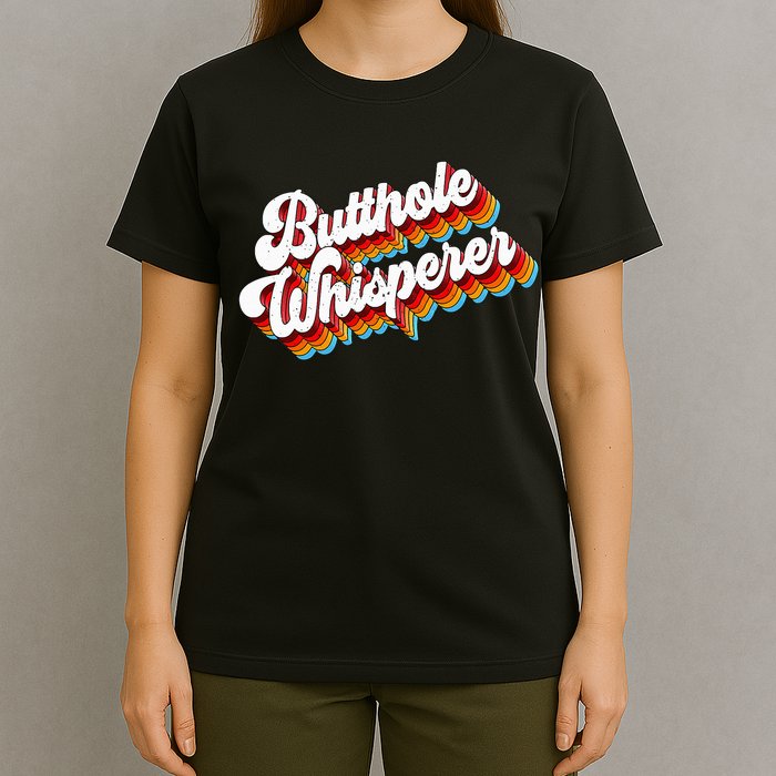 Butthole Whisperer Sarcastic Jokes Retro T-Shirt