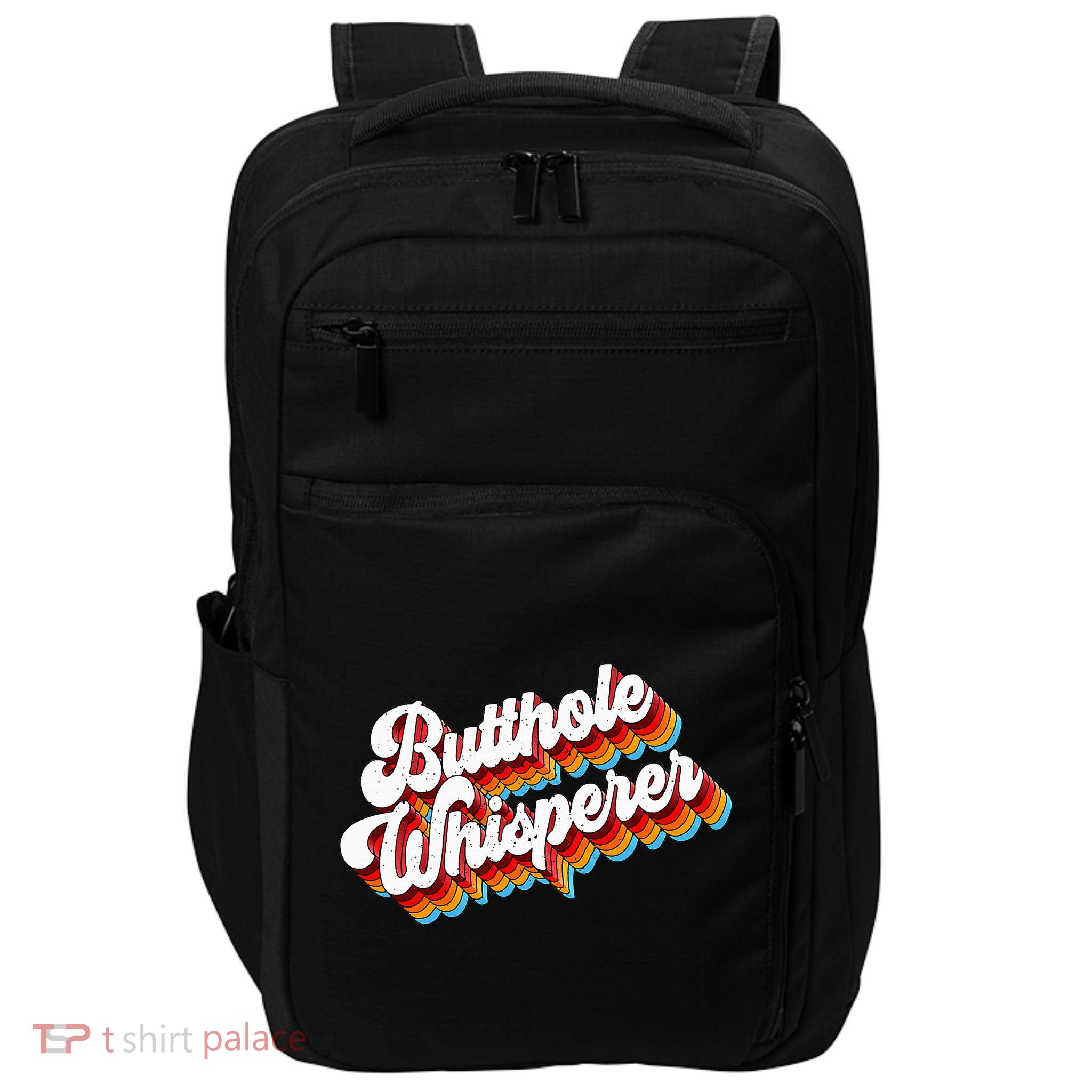 Butthole Whisperer Sarcastic Jokes Retro Impact Tech Backpack