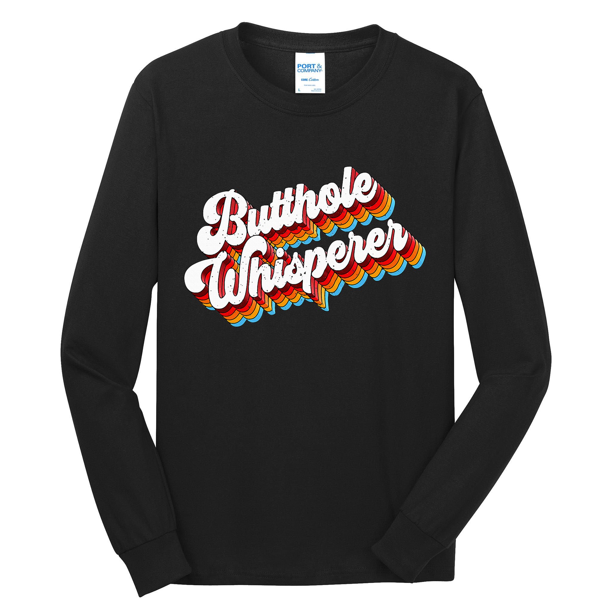 Butthole Whisperer Sarcastic Jokes Retro Tall Long Sleeve T-Shirt