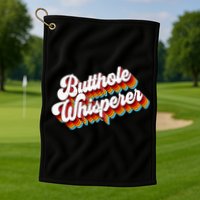 Butthole Whisperer Sarcastic Jokes Retro Golf Towel