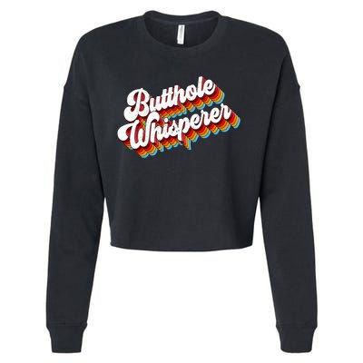 Butthole Whisperer Sarcastic Jokes Retro Cropped Pullover Crew