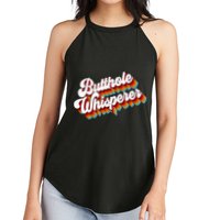 Butthole Whisperer Sarcastic Jokes Retro Women's Perfect Tri Rocker Tank