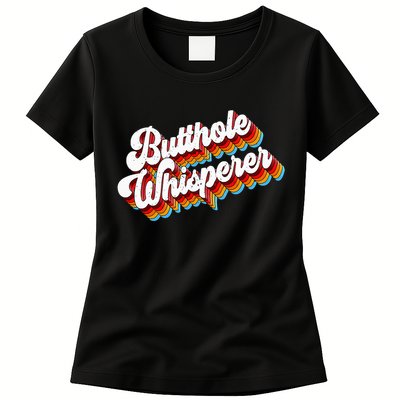 Butthole Whisperer Sarcastic Jokes Retro Womens T-Shirt