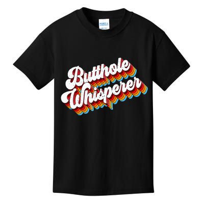 Butthole Whisperer Sarcastic Jokes Retro Kids T-Shirt
