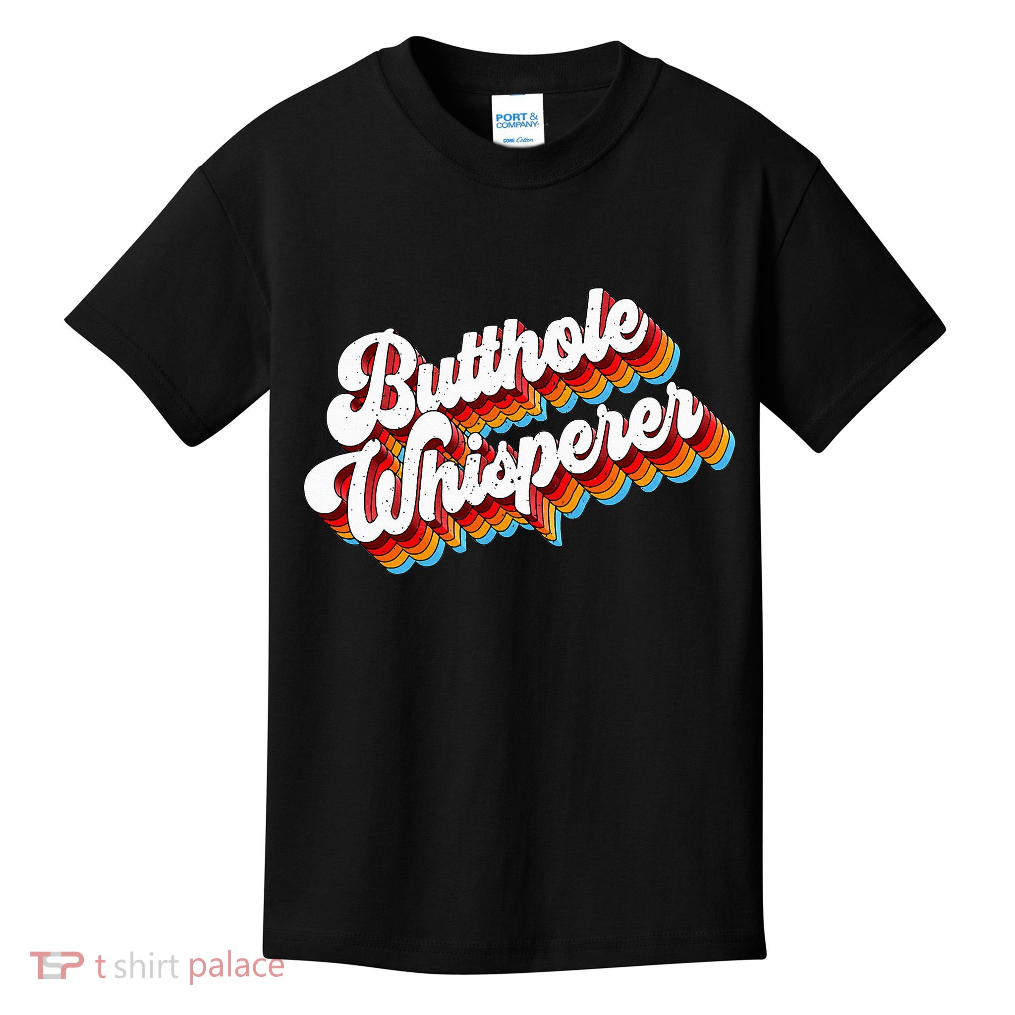 Butthole Whisperer Sarcastic Jokes Retro Kids T-Shirt