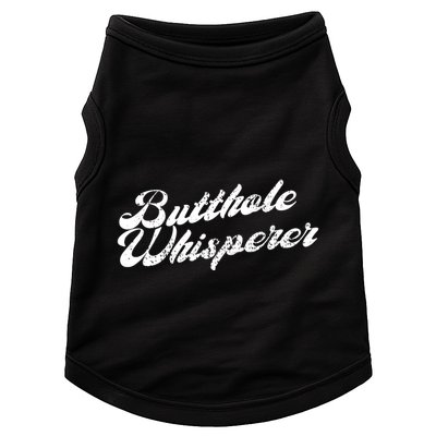 Butthole Whisperer Sarcastic Jokes Retro Funny Doggie Tank