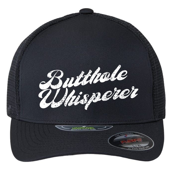 Butthole Whisperer Sarcastic Jokes Retro Funny Flexfit Unipanel Trucker Cap