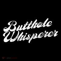 Butthole Whisperer Sarcastic Jokes Retro Funny Tall T-Shirt