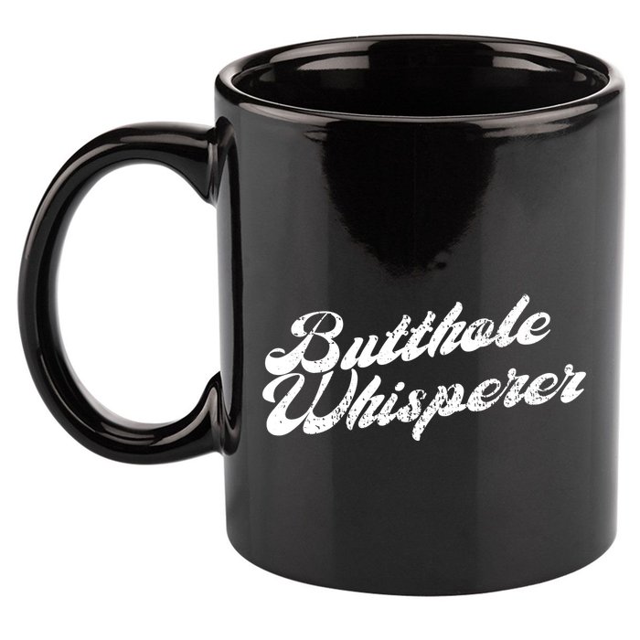 Butthole Whisperer Sarcastic Jokes Retro Funny 11oz C Handle Ceramic Mug