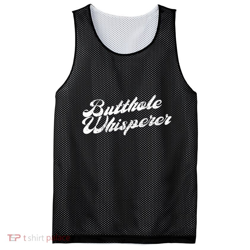 Butthole Whisperer Sarcastic Jokes Retro Funny Mesh Reversible Basketball Jersey Tank
