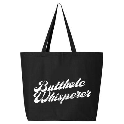 Butthole Whisperer Sarcastic Jokes Retro Funny 25L Jumbo Tote