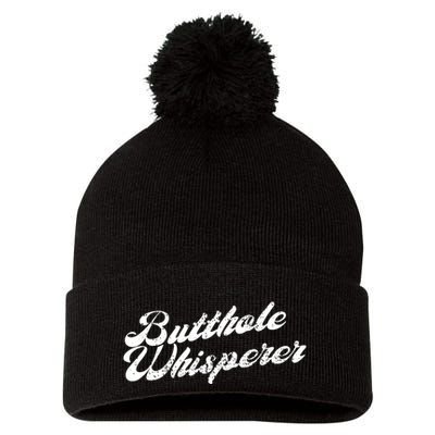 Butthole Whisperer Sarcastic Jokes Retro Funny Pom Pom 12in Knit Beanie