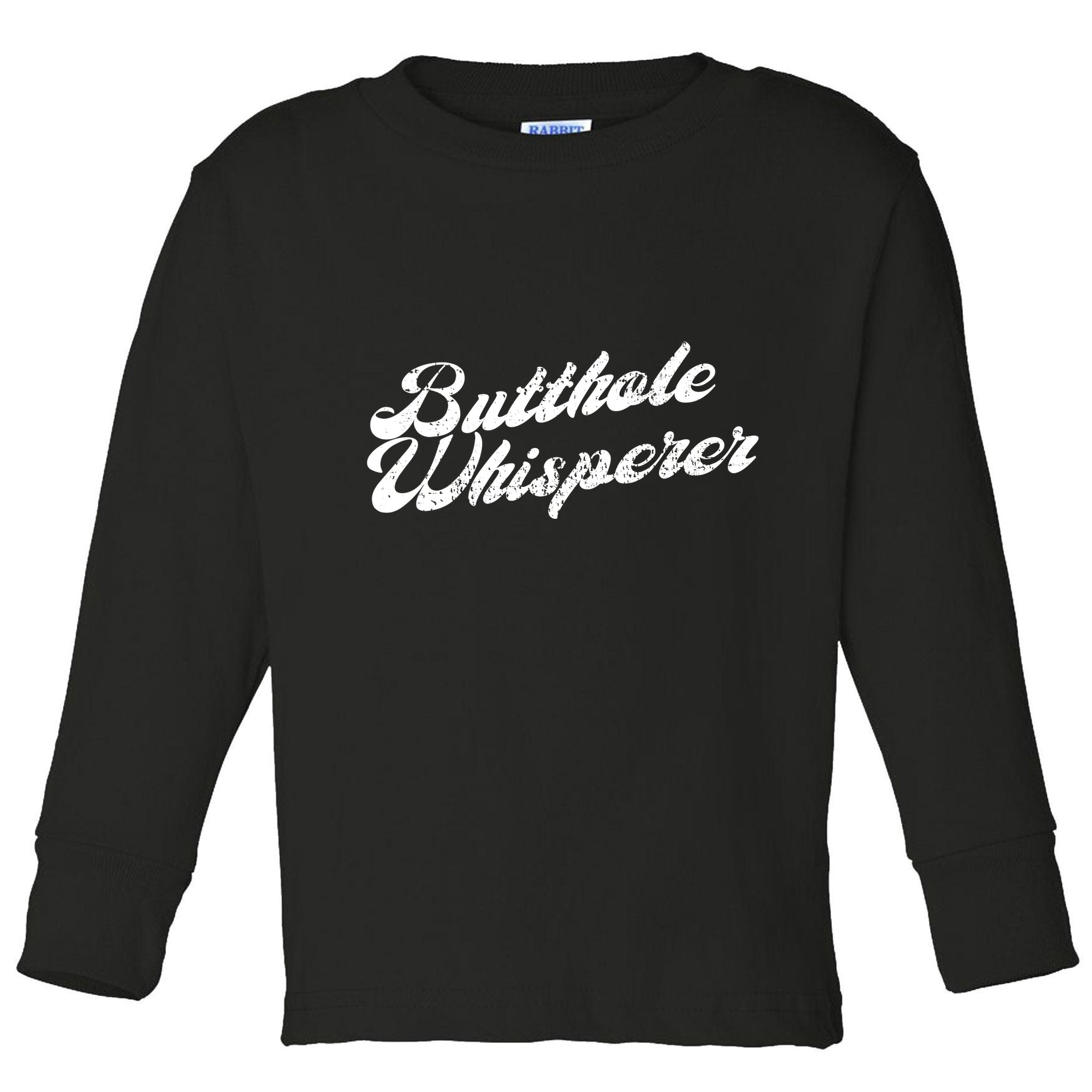 Butthole Whisperer Sarcastic Jokes Retro Funny Toddler Long Sleeve Shirt