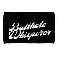 Butthole Whisperer Sarcastic Jokes Retro Funny Microfiber Hand Towel