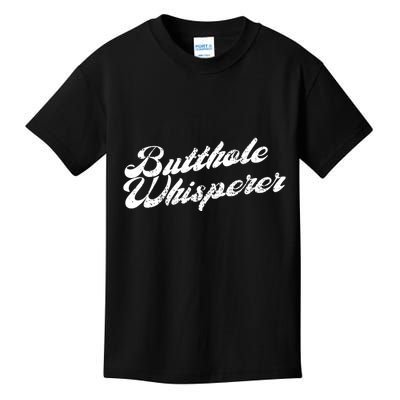 Butthole Whisperer Sarcastic Jokes Retro Funny Kids T-Shirt