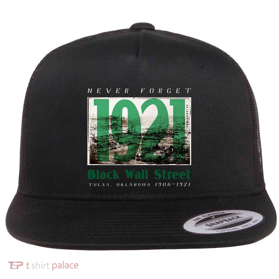 Black Wall Street 1921 Greenwood Tulsa Oklahoma History Flat Bill Trucker Hat