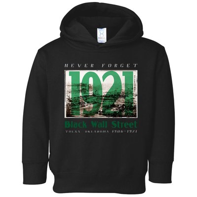 Black Wall Street 1921 Greenwood Tulsa Oklahoma History Toddler Hoodie