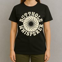 Butthole Whisperer Sarcastic Funny Retro Vintage T-Shirt