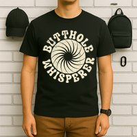 Butthole Whisperer Sarcastic Funny Retro Vintage T-Shirt