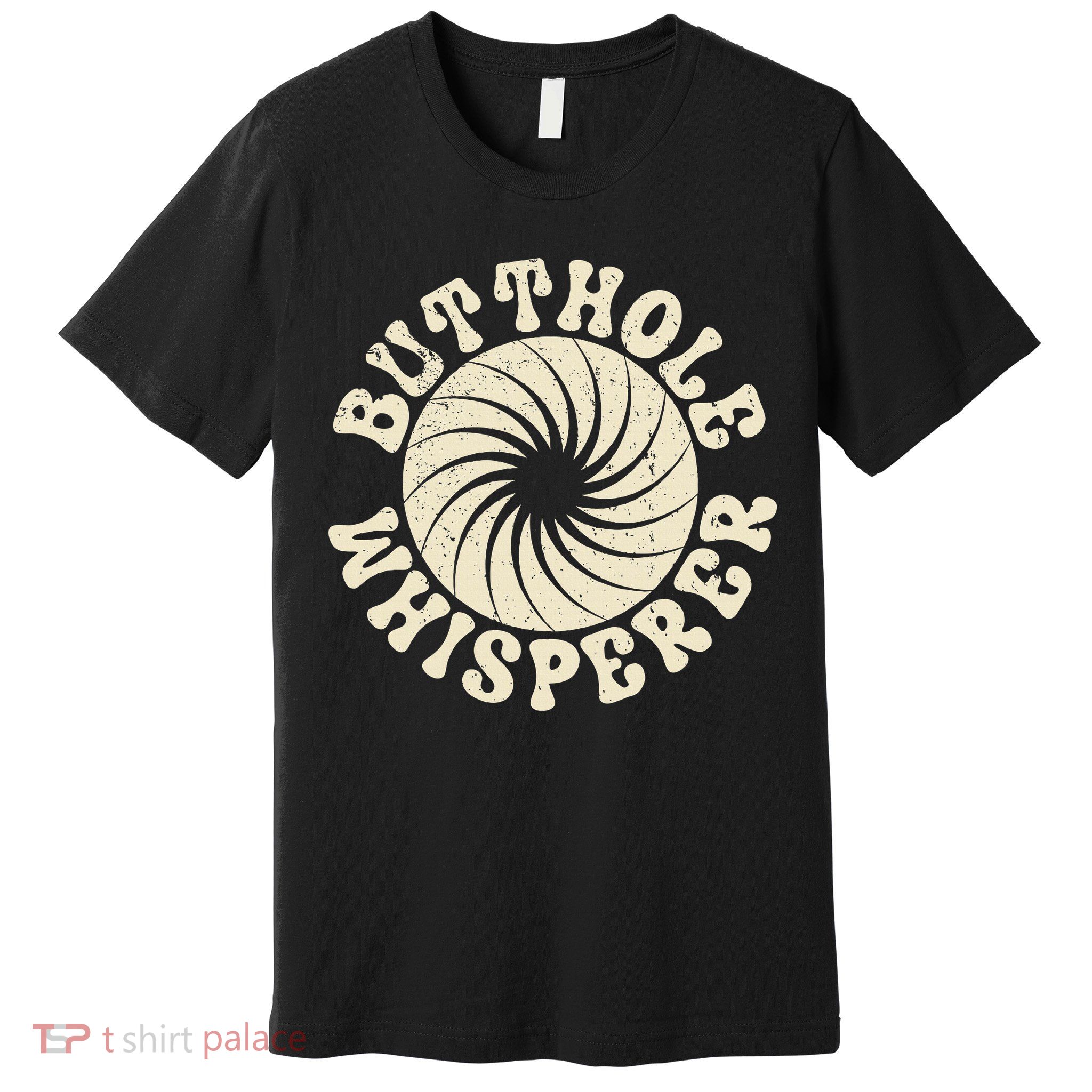 Butthole Whisperer Sarcastic Funny Retro Vintage Premium T-Shirt