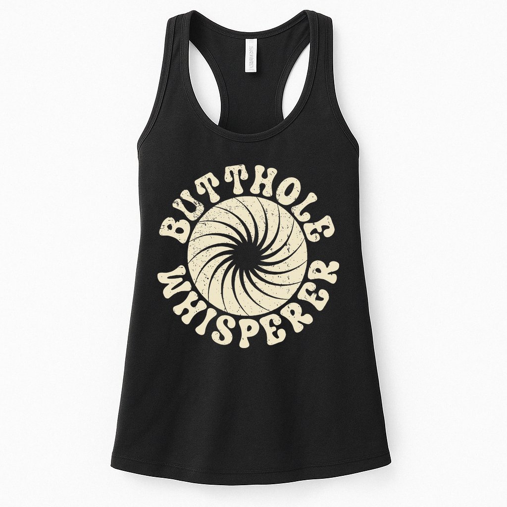 Butthole Whisperer Sarcastic Funny Retro Vintage Womens Tank Top