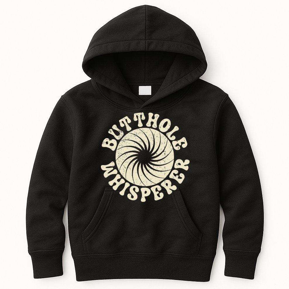 Butthole Whisperer Sarcastic Funny Retro Vintage Kids Hoodie