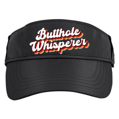 Butthole Whisperer Sarcastic Jokes Retro Funny Gift Adult Drive Performance Visor