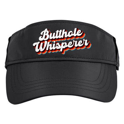 Butthole Whisperer Sarcastic Jokes Adult Drive Performance Visor