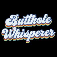 Butthole Whisperer Sarcastic Jokes Retro Funny Sarcastic Backpack