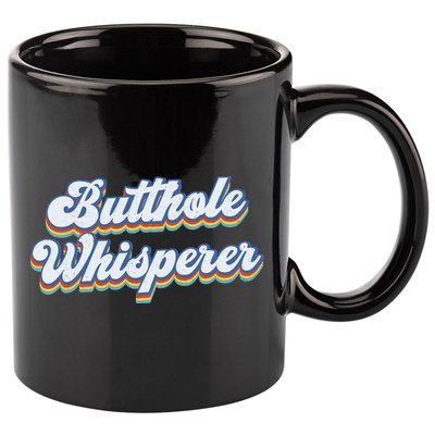 Butthole Whisperer Sarcastic Jokes Retro Funny Sarcastic 11oz C Handle Ceramic Mug