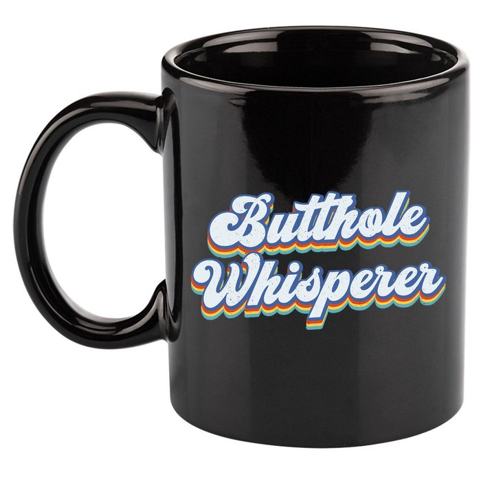 Butthole Whisperer Sarcastic Jokes Retro Funny Sarcastic 11oz C Handle Ceramic Mug