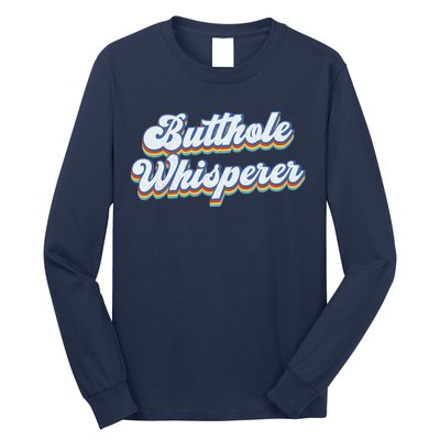 Butthole Whisperer Sarcastic Jokes Retro Funny Sarcastic Long Sleeve Shirt