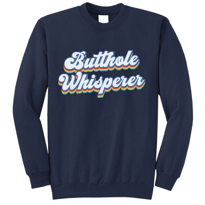 Butthole Whisperer Sarcastic Jokes Retro Funny Sarcastic Sweatshirt