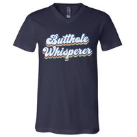 Butthole Whisperer Sarcastic Jokes Retro Funny Sarcastic V-Neck T-Shirt
