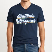 Butthole Whisperer Sarcastic Jokes Retro Funny Sarcastic V-Neck T-Shirt