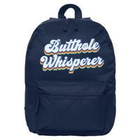 Butthole Whisperer Sarcastic Jokes Retro Funny Sarcastic 16 in Basic Backpack