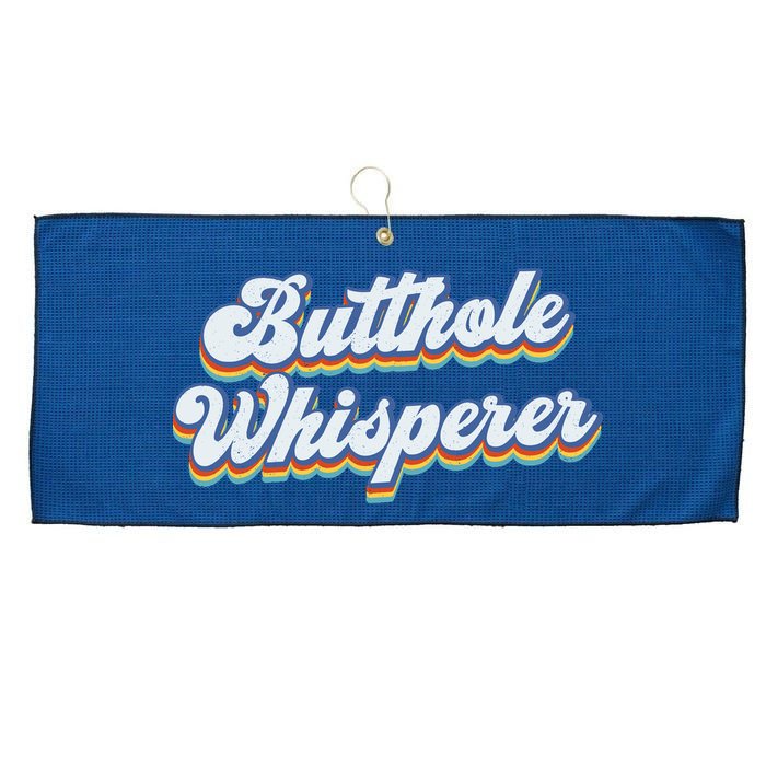 Butthole Whisperer Sarcastic Jokes Retro Funny Sarcastic Large Microfiber Waffle Golf Towel