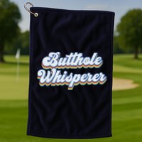 Butthole Whisperer Sarcastic Jokes Retro Funny Sarcastic Golf Towel