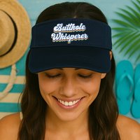 Butthole Whisperer Sarcastic Jokes Retro Funny Sarcastic Visor