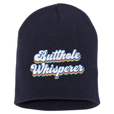 Butthole Whisperer Sarcastic Jokes Retro Funny Sarcastic Short Acrylic Beanie