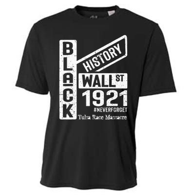 Black Wall Street Black Wealth Tulsa 1921 Race Massacre Cooling Performance Crew T-Shirt