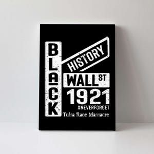 Black Wall Street Black Wealth Tulsa 1921 Race Massacre Canvas