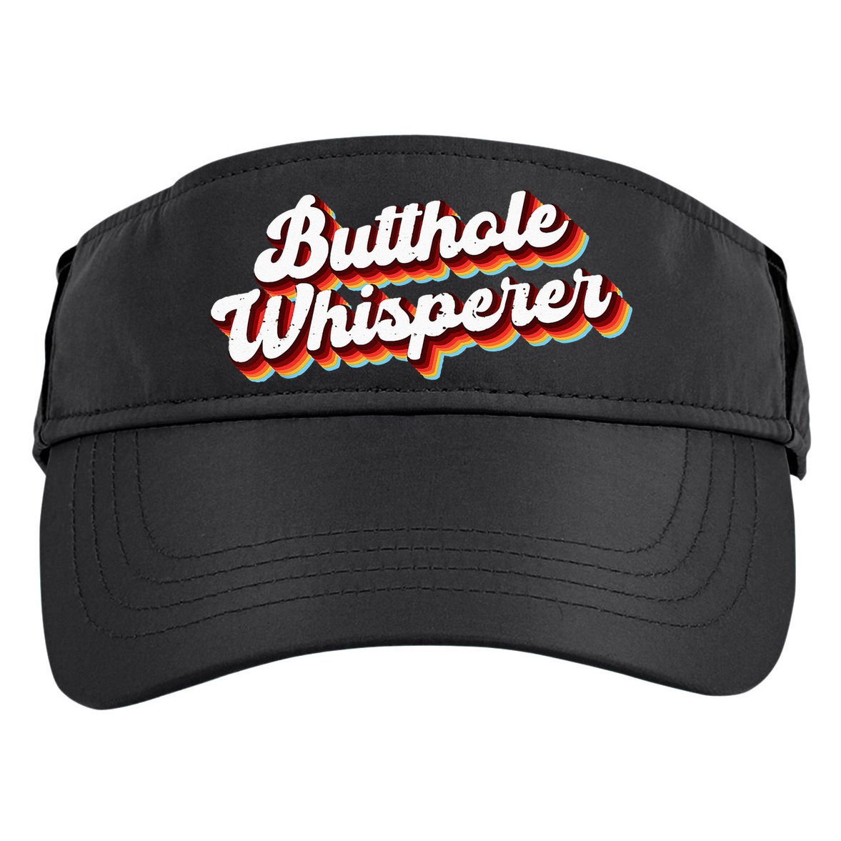 Butthole Whisperer Sarcastic Jokes Retro Funny Gift Adult Drive Performance Visor