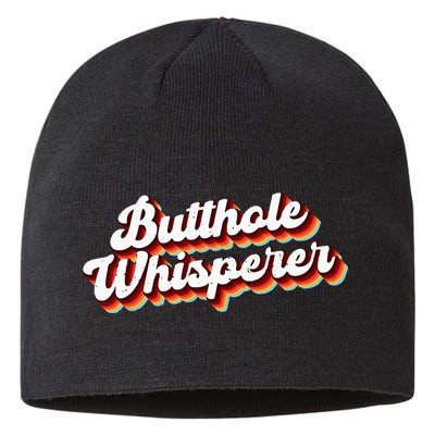 Butthole Whisperer Sarcastic Jokes Retro Funny Gift Sustainable Beanie
