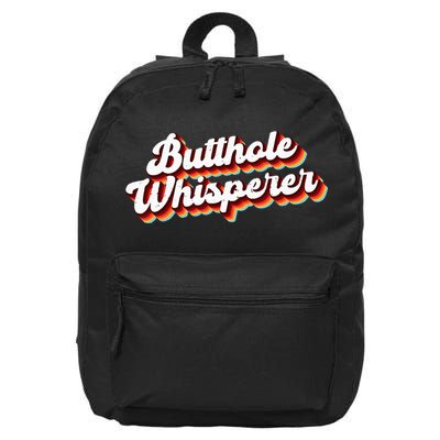 Butthole Whisperer Sarcastic Jokes Retro Funny Gift 16 in Basic Backpack