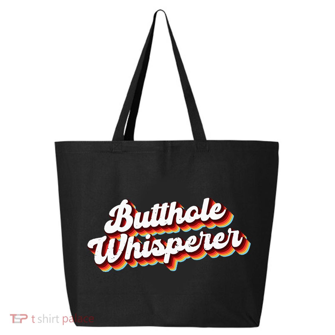 Butthole Whisperer Sarcastic Jokes Retro Funny Gift 25L Jumbo Tote
