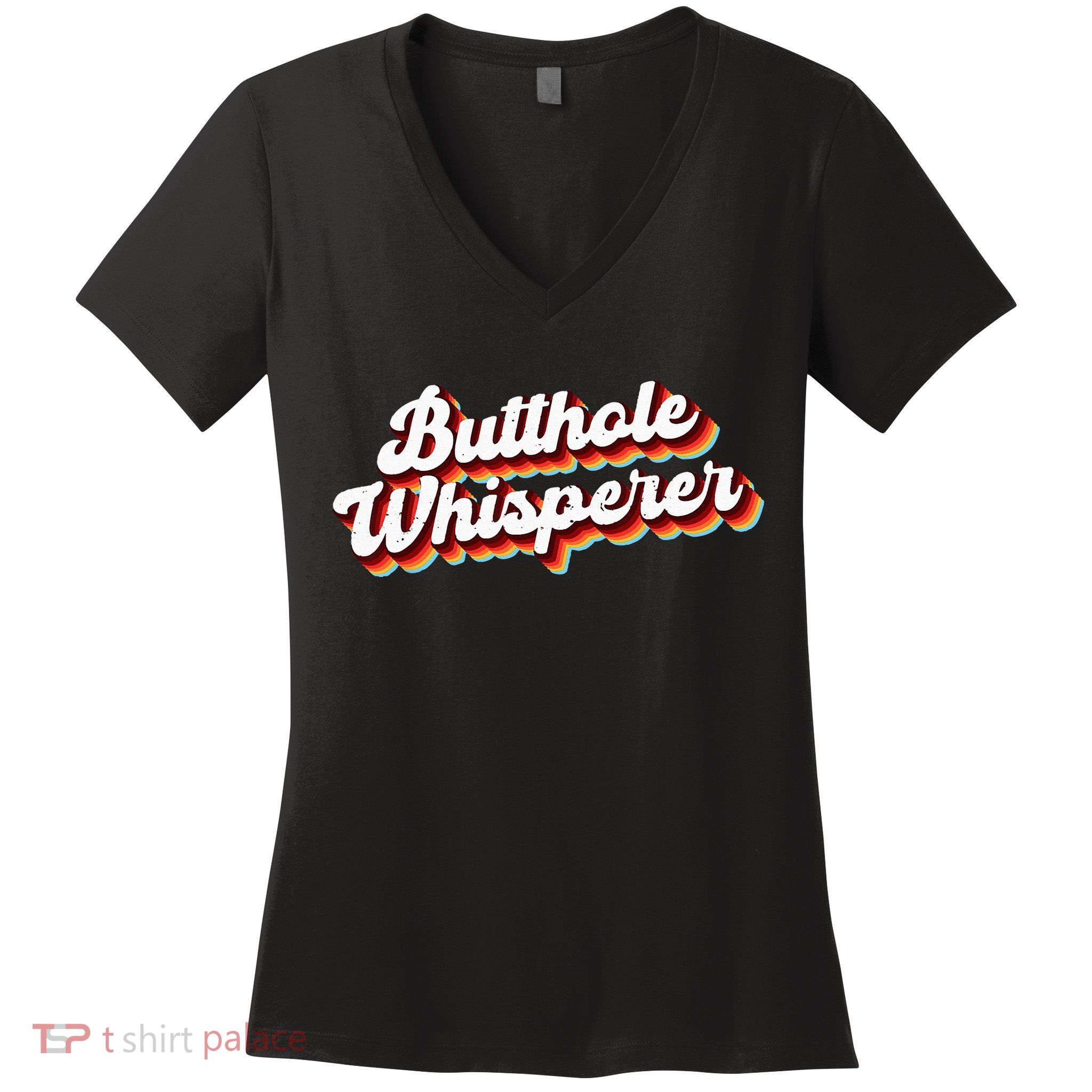Butthole Whisperer Sarcastic Jokes Retro Funny Gift Women's V-Neck T-Shirt