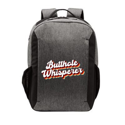 Butthole Whisperer Sarcastic Jokes Retro Funny Gift Vector Backpack